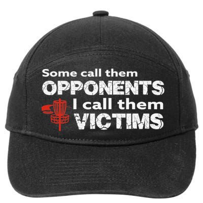 Disc Golf Some Call Them Opponents Funny Saying 7-Panel Snapback Hat