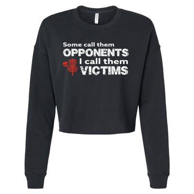 Disc Golf Some Call Them Opponents Funny Saying Cropped Pullover Crew