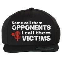 Disc Golf Some Call Them Opponents Funny Saying Wool Snapback Cap