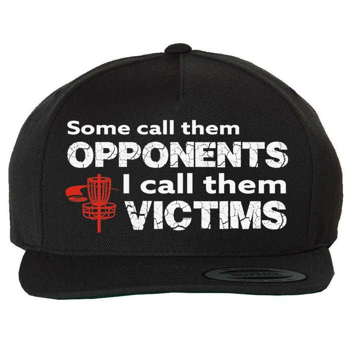 Disc Golf Some Call Them Opponents Funny Saying Wool Snapback Cap
