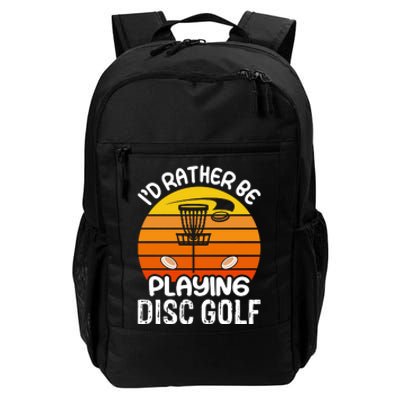 Disc Golf Shirt I'd Rather Be Playing Disc Golf Daily Commute Backpack