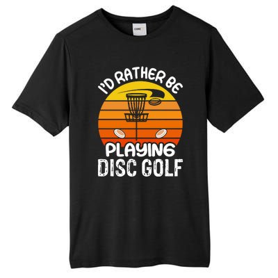 Disc Golf Shirt I'd Rather Be Playing Disc Golf Tall Fusion ChromaSoft Performance T-Shirt