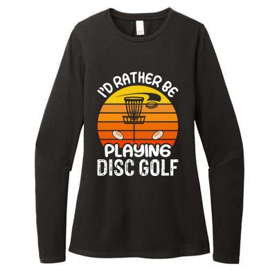 Disc Golf Shirt I'd Rather Be Playing Disc Golf Womens CVC Long Sleeve Shirt