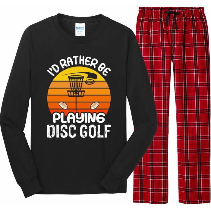 Disc Golf Shirt I'd Rather Be Playing Disc Golf Long Sleeve Pajama Set