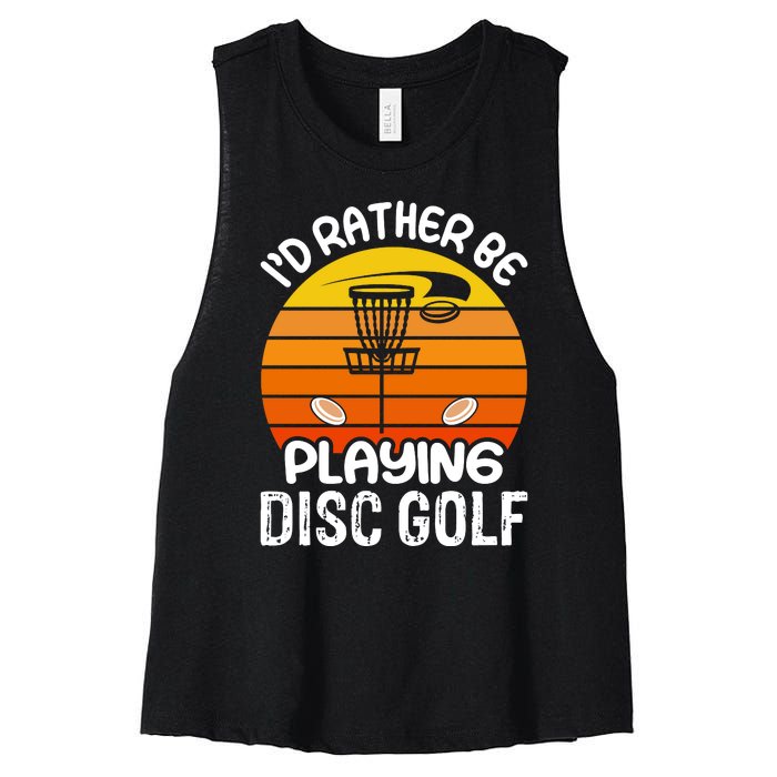 Disc Golf Shirt I'd Rather Be Playing Disc Golf Women's Racerback Cropped Tank