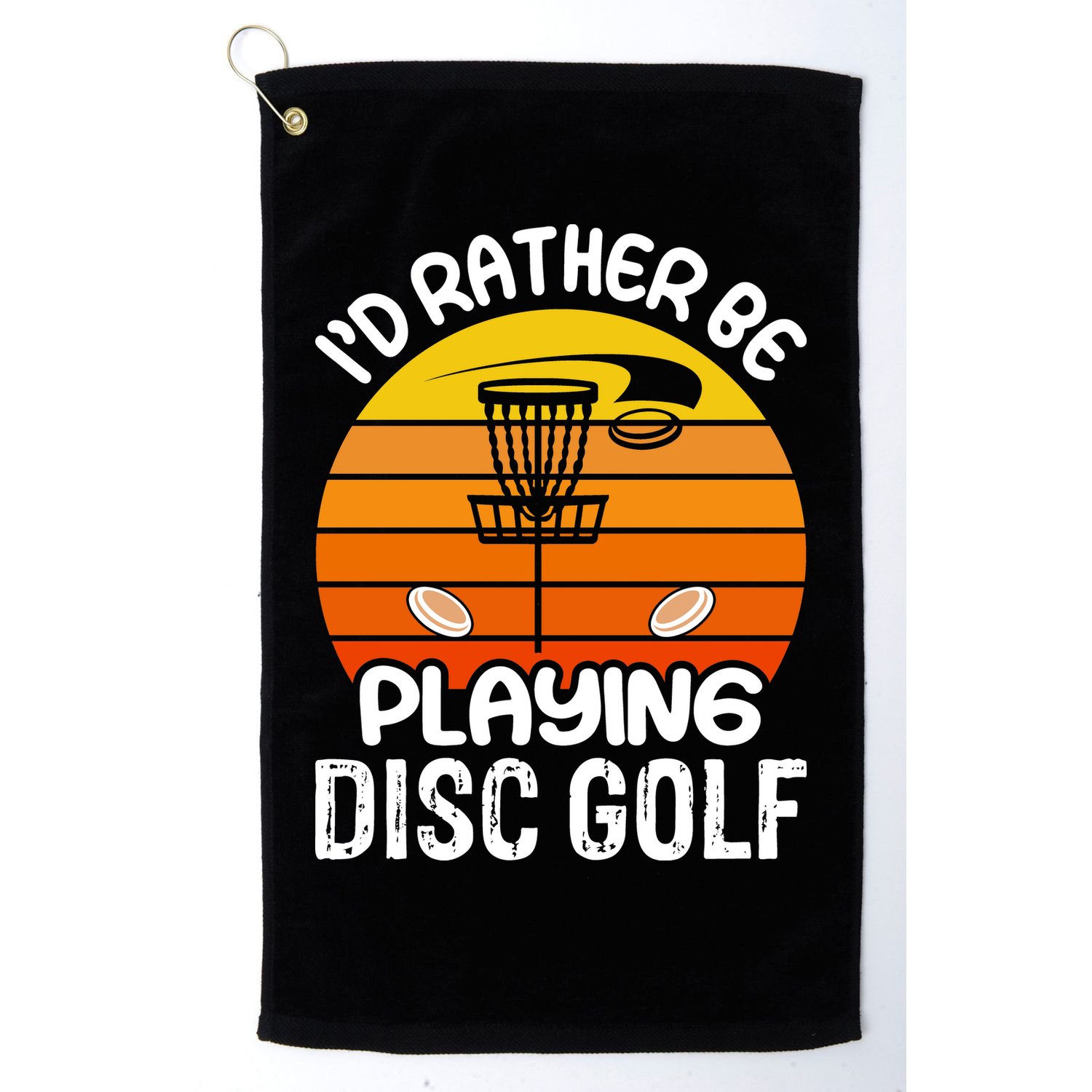 Disc Golf Shirt I'd Rather Be Playing Disc Golf Golf Towel
