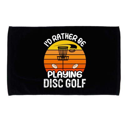 Disc Golf Shirt I'd Rather Be Playing Disc Golf Microfiber Hand Towel