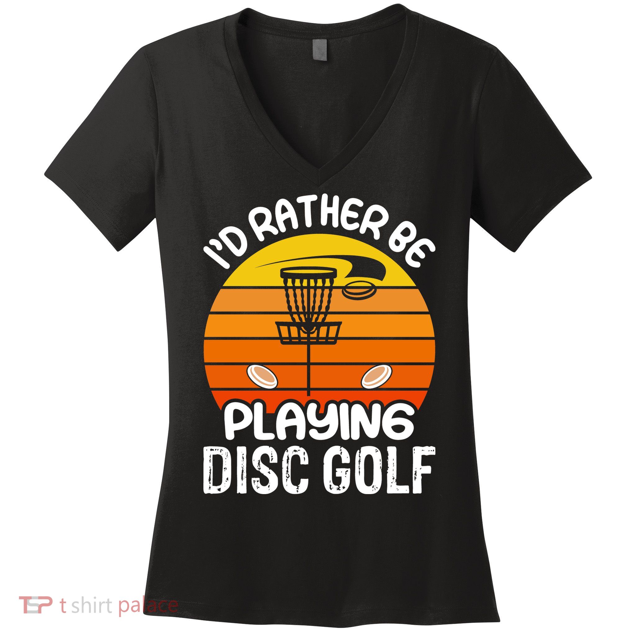 Disc Golf Shirt I'd Rather Be Playing Disc Golf Women's V-Neck T-Shirt