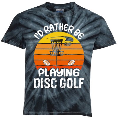 Disc Golf Shirt I'd Rather Be Playing Disc Golf Kids Tie-Dye T-Shirt