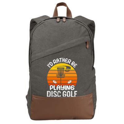 Disc Golf Shirt I'd Rather Be Playing Disc Golf Cotton Canvas Backpack