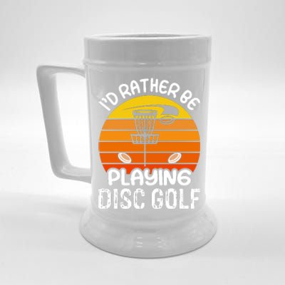 Disc Golf Shirt I'd Rather Be Playing Disc Golf Beer Stein