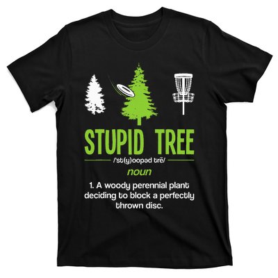 Disc Golf Stupid Tree Noun Dictionary Gift Midrange Driver T-Shirt