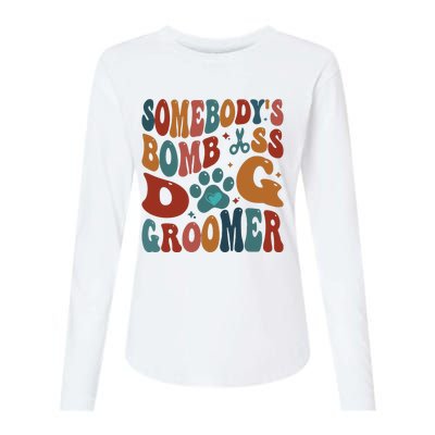 Dog Groomer Somebodys Bomb As Dog Groomer Womens Cotton Relaxed Long Sleeve T-Shirt