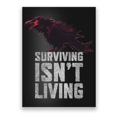 Days Gone Surving Isnt Living Corw Quote Big Chest Logo Poster
