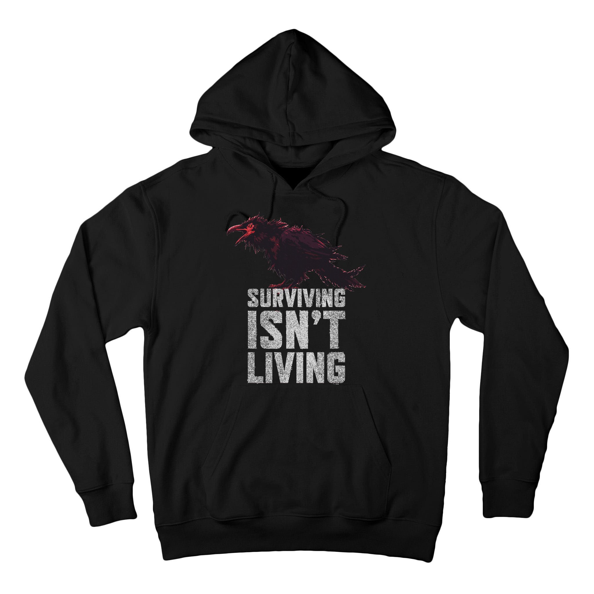Days Gone Surving Isnt Living Corw Quote Big Chest Logo Tall Hoodie