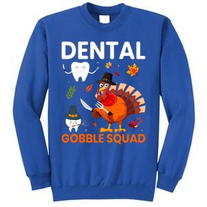 Dental Gobble Squad Thanksgiving Turkey Funny Dentist Great Gift Sweatshirt