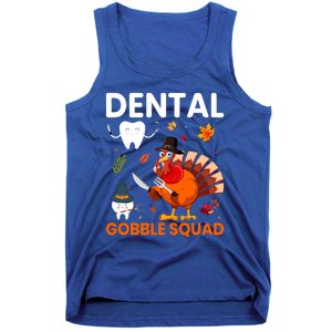 Dental Gobble Squad Thanksgiving Turkey Funny Dentist Great Gift Tank Top