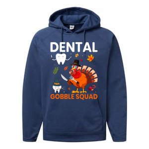 Dental Gobble Squad Thanksgiving Turkey Funny Dentist Great Gift Performance Fleece Hoodie