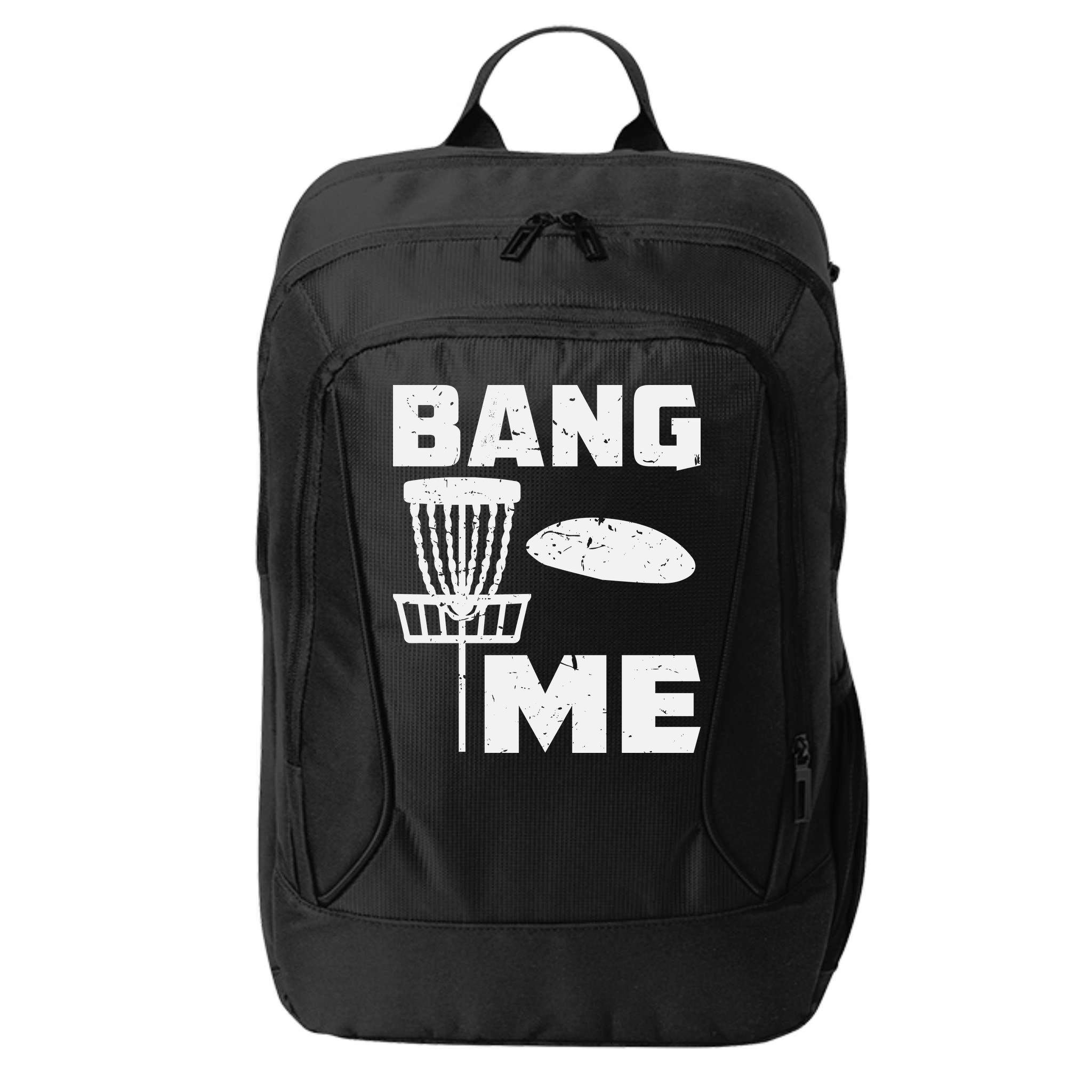 Disc Golfing Shirts Bang Me Funny Disc Golf City Backpack
