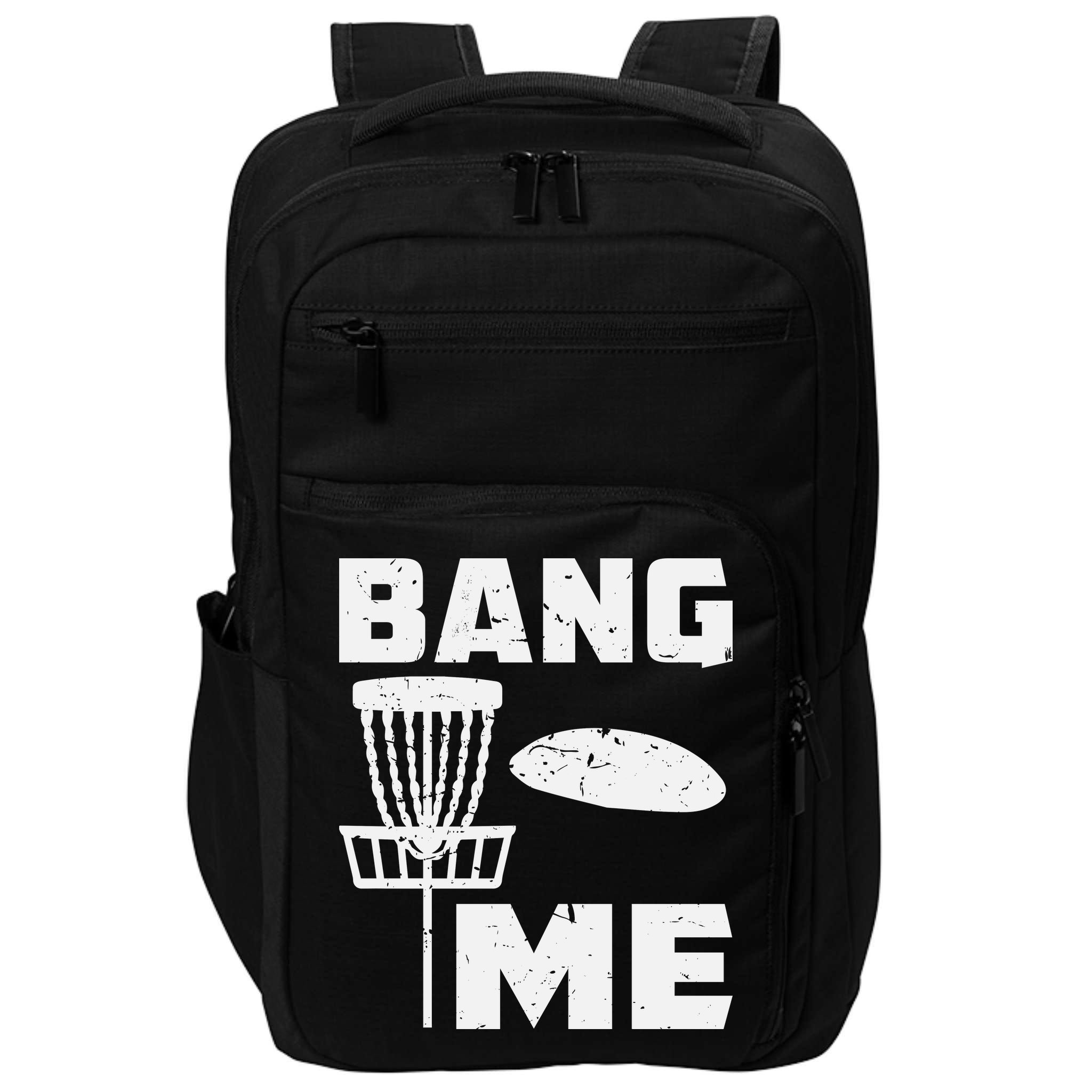 Disc Golfing Shirts Bang Me Funny Disc Golf Impact Tech Backpack