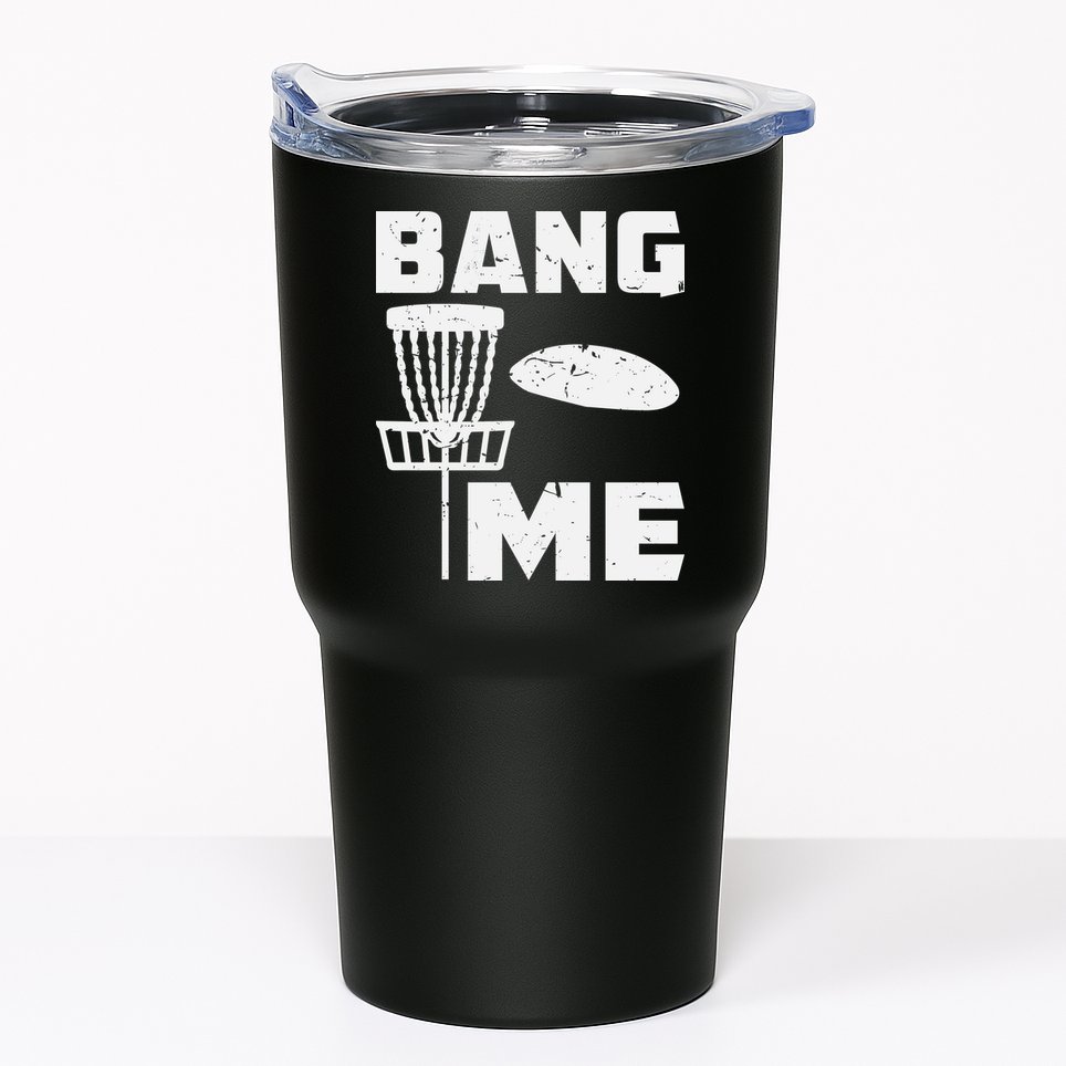Disc Golfing Shirts Bang Me Funny Disc Golf Tumbler