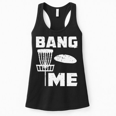 Disc Golfing Shirts Bang Me Funny Disc Golf Womens Tank Top