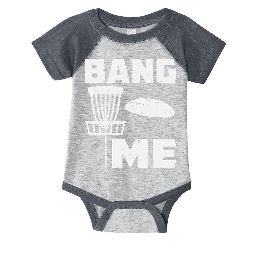 Disc Golfing Shirts Bang Me Funny Disc Golf Infant Baby Jersey Bodysuit