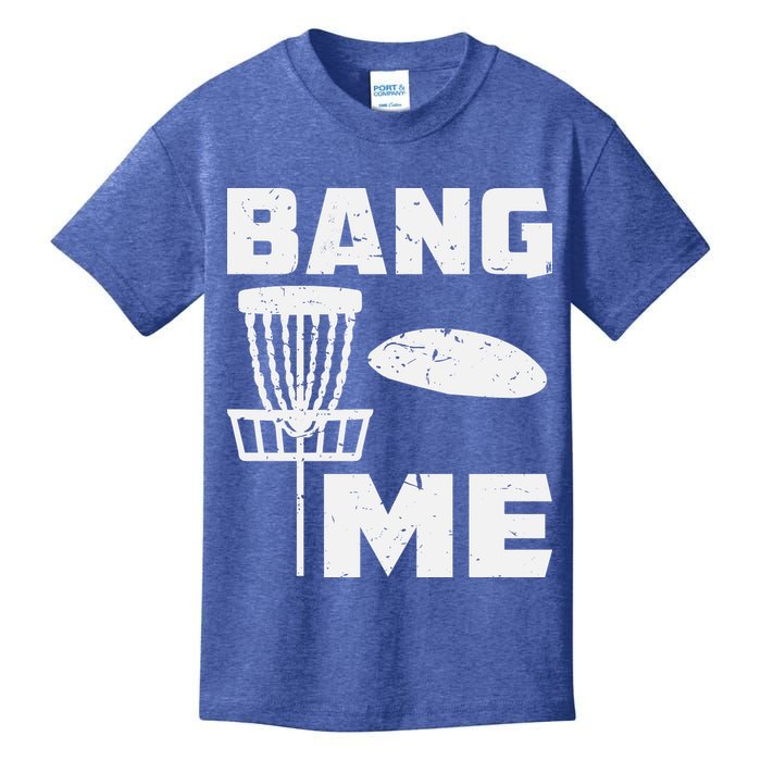 Disc Golfing Shirts Bang Me Funny Disc Golf Kids T-Shirt