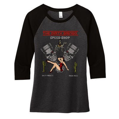 Dirty Gringo Speed Shop Rat Rod Sexy Pin Up On Crank Shaft Women's Tri-Blend 3/4-Sleeve Raglan Shirt