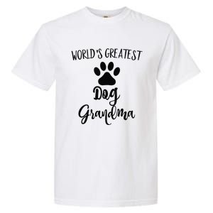 Dog Grandma Sweat Greatest Dog Grandma Gifts Garment-Dyed Heavyweight T-Shirt