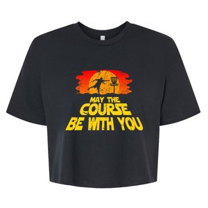 Disc Golf Shirt May The Course Be With You Trendy Golf Tee Bella+Canvas Jersey Crop Tee