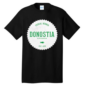 Donostia Gipuzkoa San Sebastian Euskal Herria Basque Country Tall T-Shirt