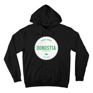 Donostia Gipuzkoa San Sebastian Euskal Herria Basque Country Tall Hoodie