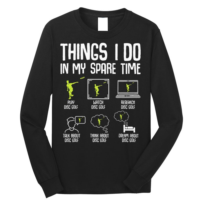 Disc Golf Spare Time Frisbee Enthusiast Long Sleeve Shirt