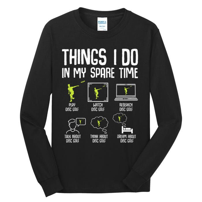 Disc Golf Spare Time Frisbee Enthusiast Tall Long Sleeve T-Shirt