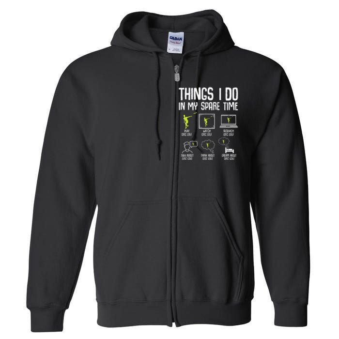 Disc Golf Spare Time Frisbee Enthusiast Full Zip Hoodie