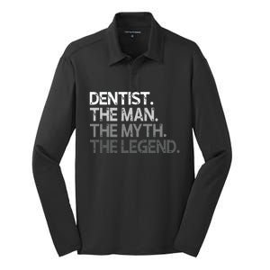 Dentist Gift The Man Myth Legend Silk Touch Performance Long Sleeve Polo