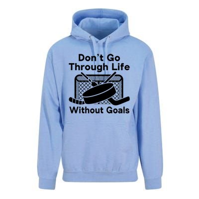 Dont Go Through Life Without Goals Funny Hockey Gift Unisex Surf Hoodie