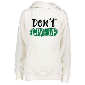 Don't Give Up Mental Health Awareness Womens Funnel Neck Pullover Hood