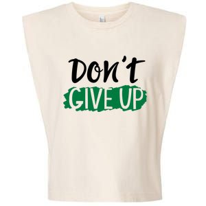 Don't Give Up Mental Health Awareness Garment-Dyed Women's Muscle Tee