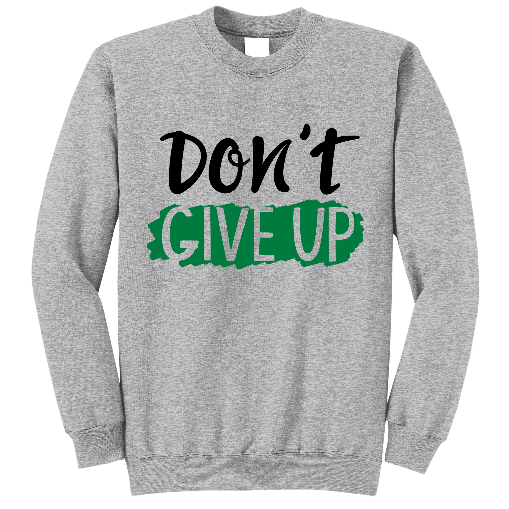 Don't Give Up Mental Health Awareness Tall Sweatshirt