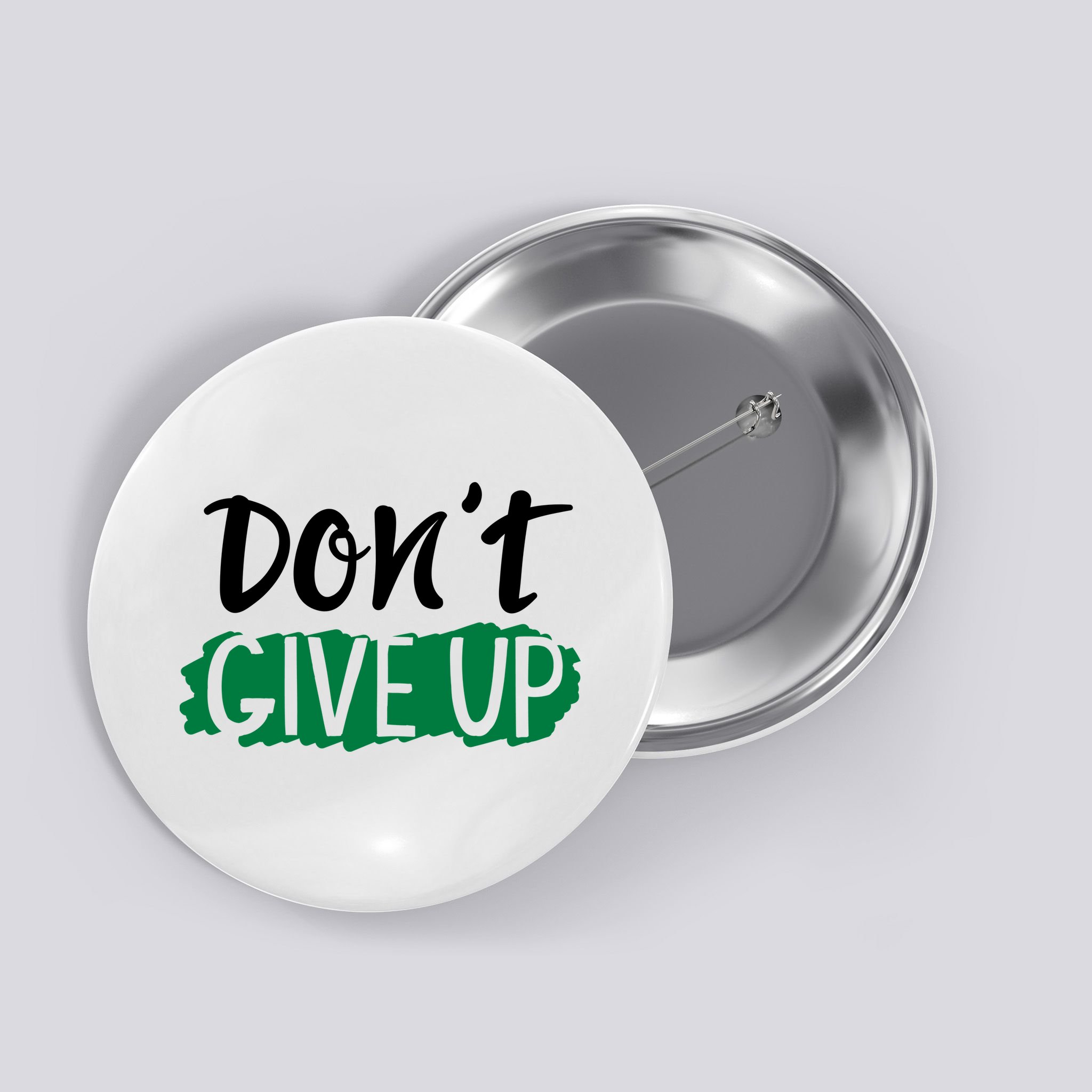 Don't Give Up Mental Health Awareness Button