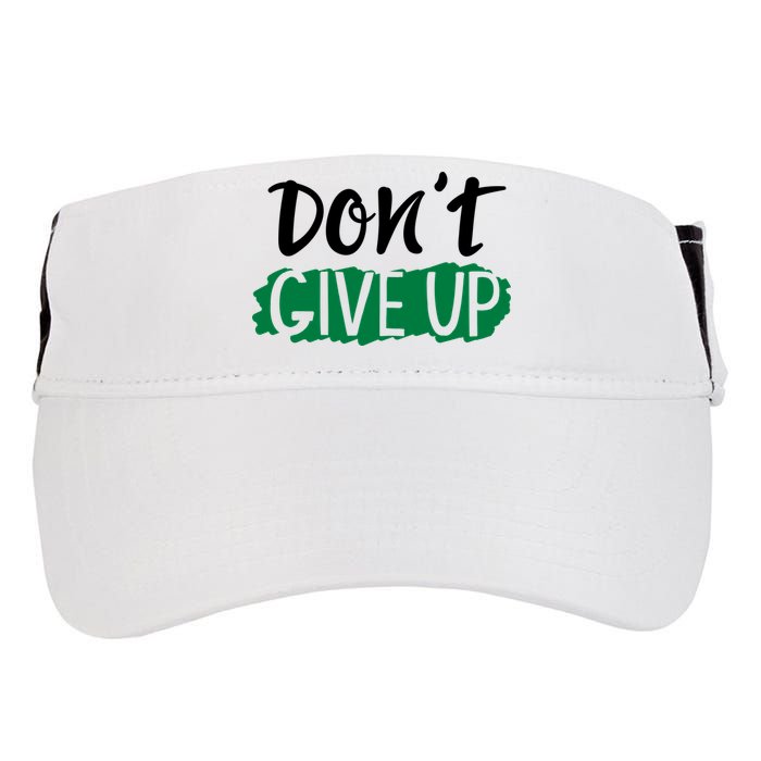 Don't Give Up Mental Health Awareness Adult Drive Performance Visor