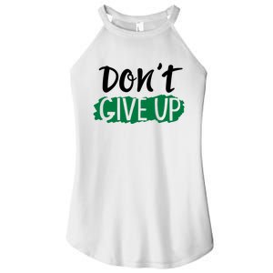 Don't Give Up Mental Health Awareness Women's Perfect Tri Rocker Tank