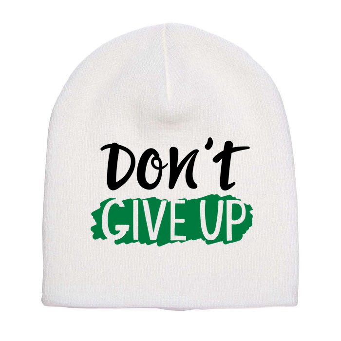 Don't Give Up Mental Health Awareness Short Acrylic Beanie
