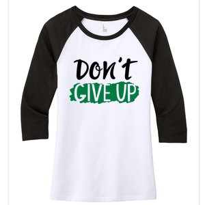 Don't Give Up Mental Health Awareness Women's Tri-Blend 3/4-Sleeve Raglan Shirt