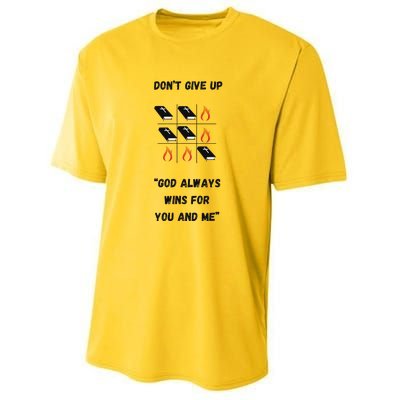 DonT Give Up God Wins For You And Me. Youth Performance Sprint T-Shirt