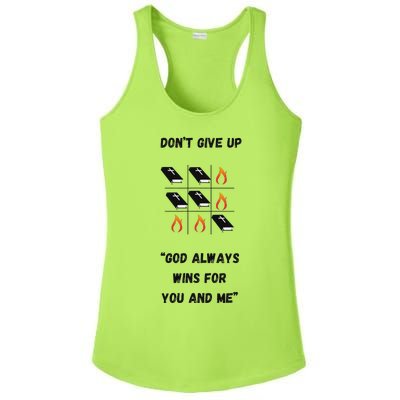 DonT Give Up God Wins For You And Me. Ladies PosiCharge Competitor Racerback Tank