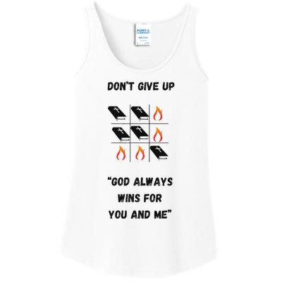 DonT Give Up God Wins For You And Me. Ladies Essential Tank