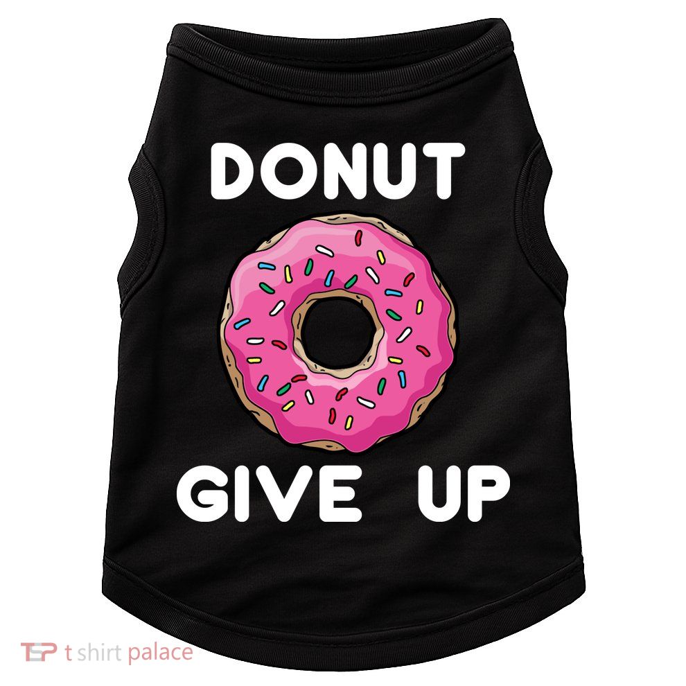 Donut Give Up Doggie Tank